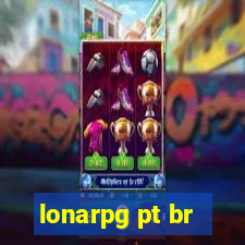 lonarpg pt br