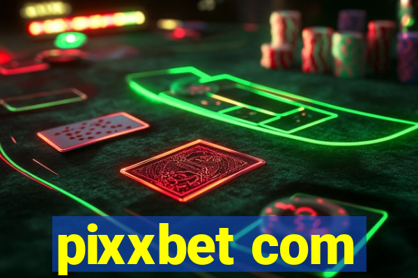 pixxbet com