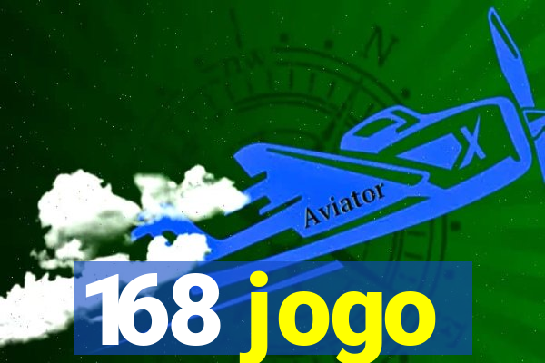 168 jogo