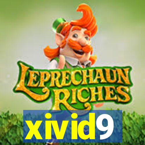 xivid9