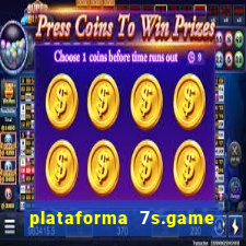 plataforma 7s.game paga mesmo