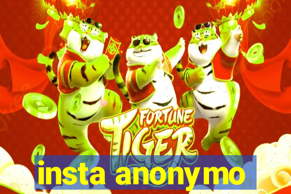 insta anonymo