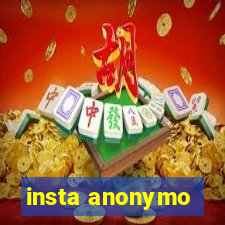insta anonymo