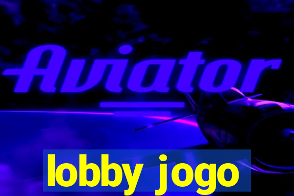 lobby jogo