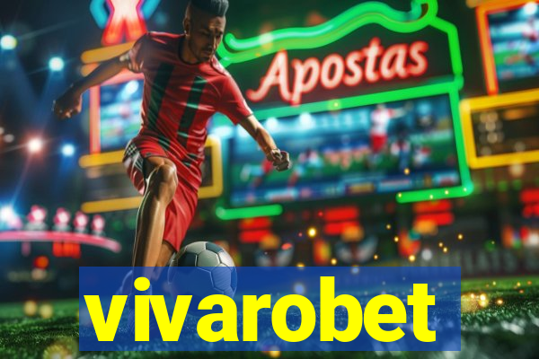 vivarobet