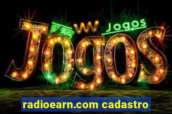 radioearn.com cadastro