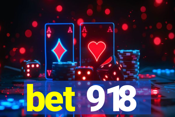bet 918