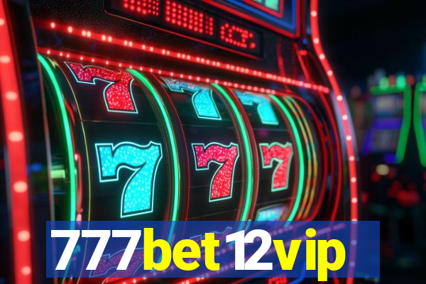 777bet12vip