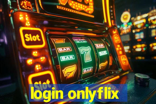 login onlyflix