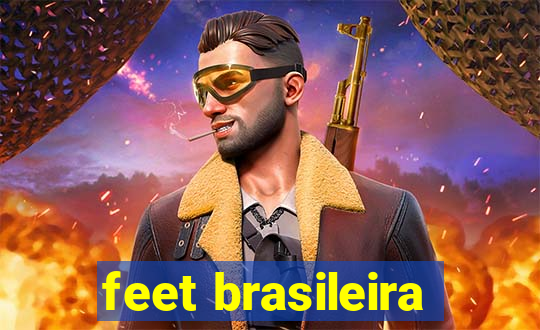 feet brasileira