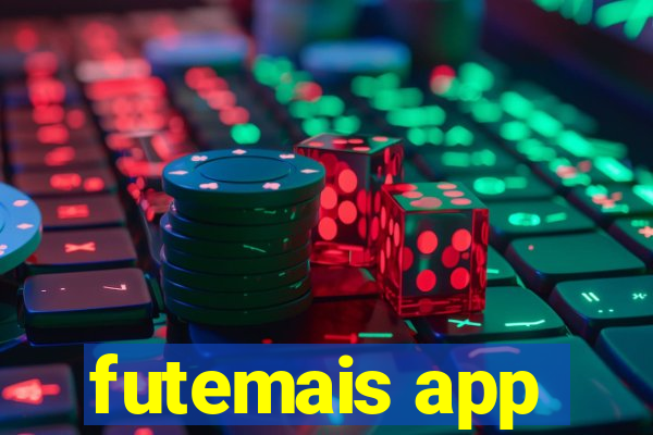 futemais app