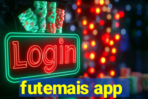 futemais app