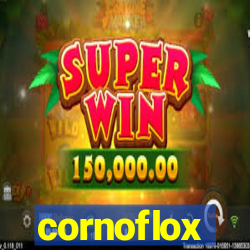 cornoflox