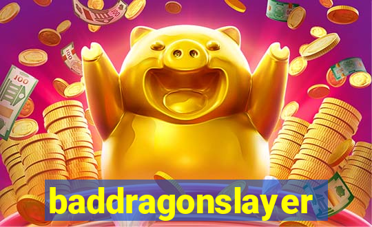 baddragonslayer