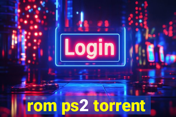 rom ps2 torrent