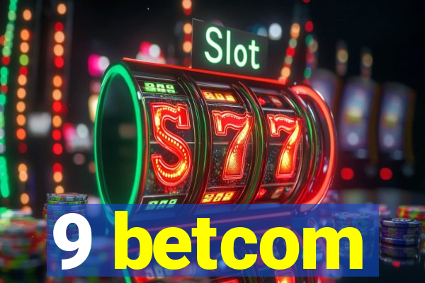 9 betcom