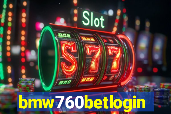 bmw760betlogin