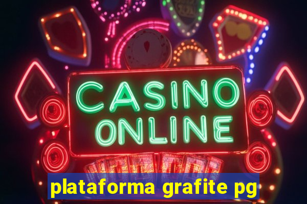 plataforma grafite pg