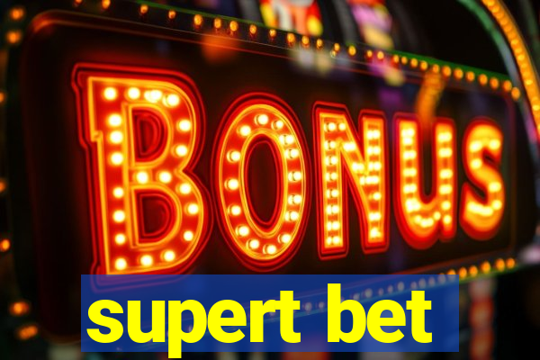 supert bet