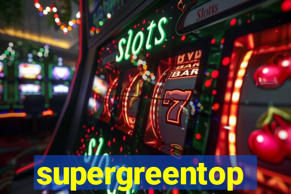 supergreentop