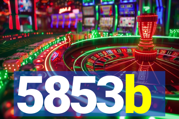 5853b
