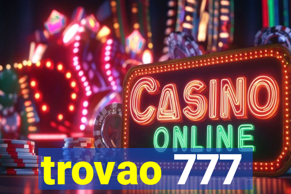 trovao 777