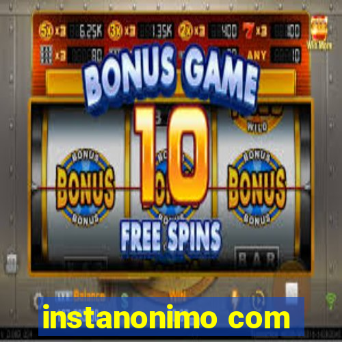 instanonimo com
