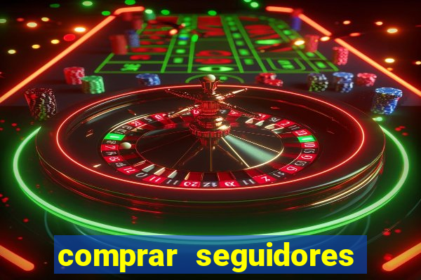comprar seguidores para instagram barato