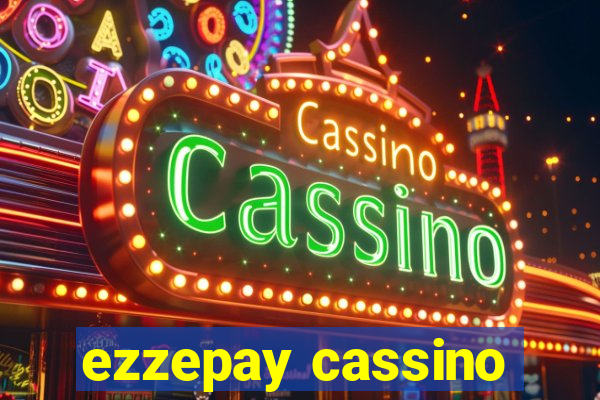 ezzepay cassino