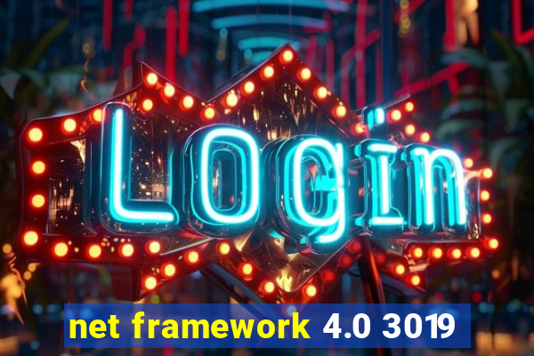 net framework 4.0 3019