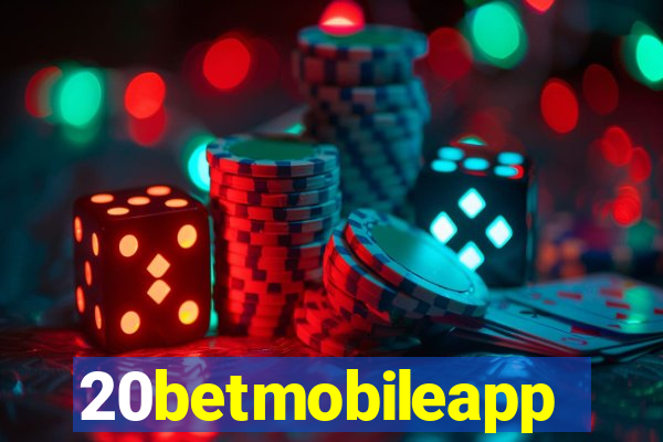20betmobileapp