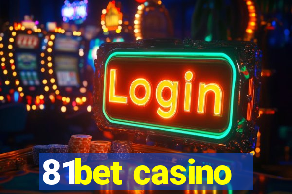 81bet casino