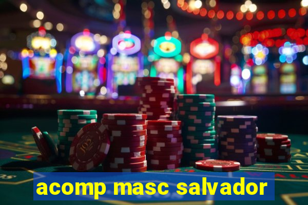 acomp masc salvador