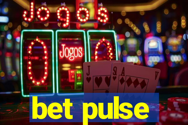bet pulse