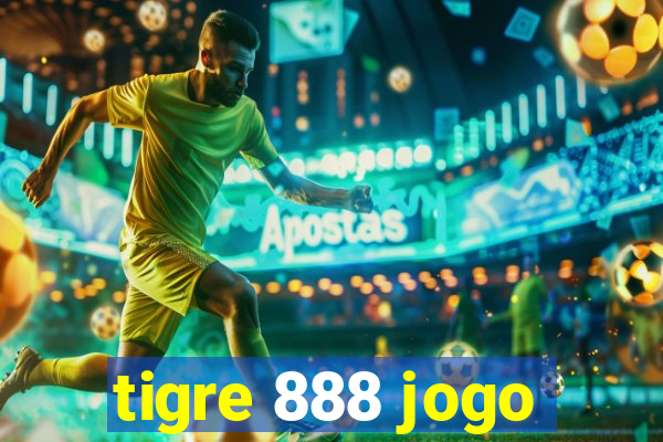 tigre 888 jogo