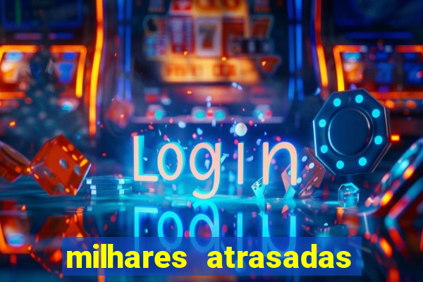 milhares atrasadas na federal