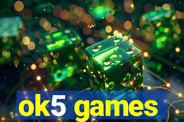 ok5 games