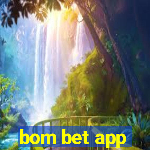 bom bet app