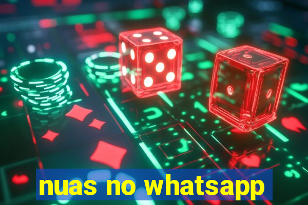 nuas no whatsapp