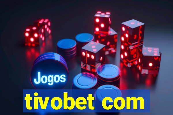 tivobet com