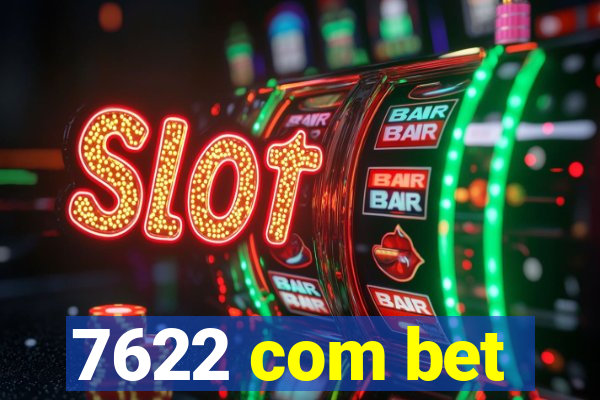 7622 com bet
