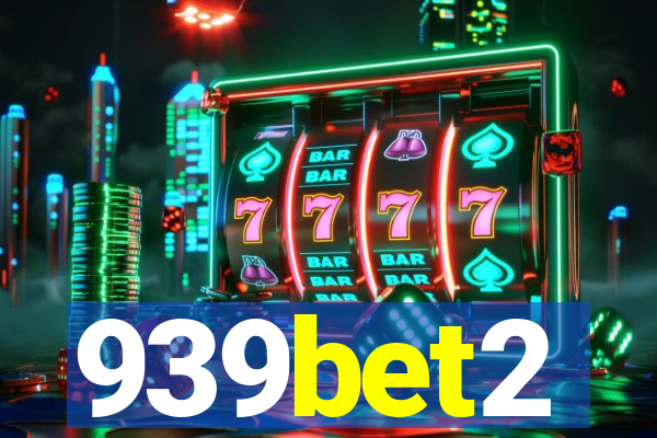 939bet2