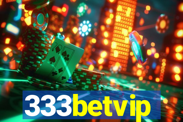 333betvip