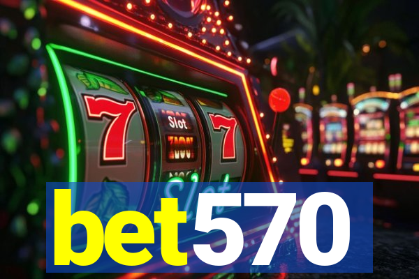 bet570