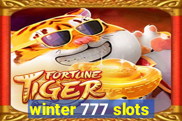 winter 777 slots