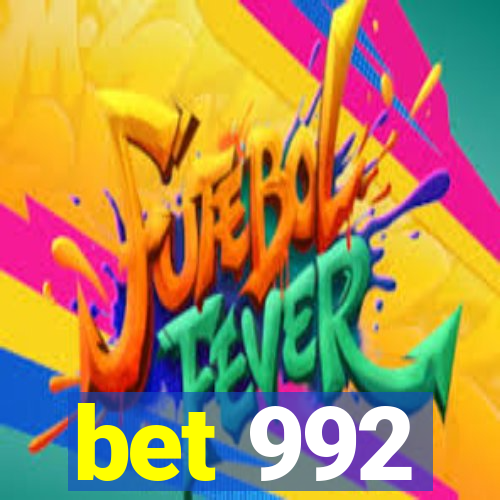 bet 992