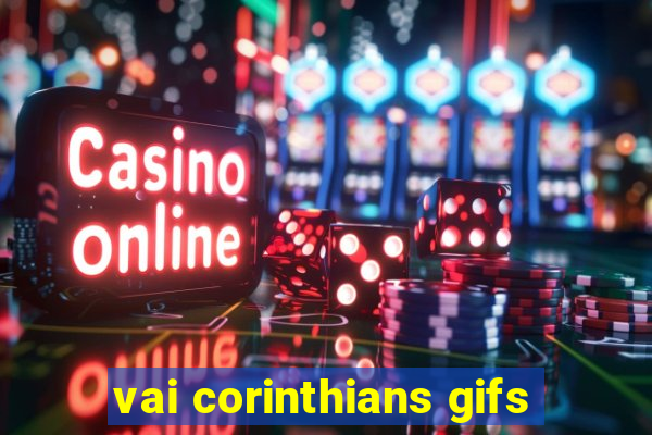 vai corinthians gifs