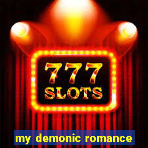 my demonic romance