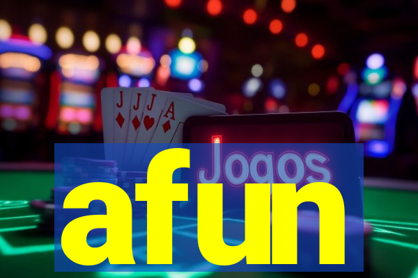 afun