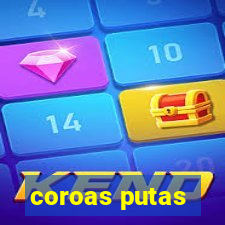 coroas putas